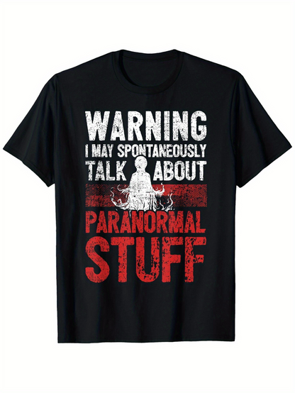 Men's Graphic T-Shirt Warning Spontaneously Talk About Paranormal Stuff With Ghostly Red Shadows