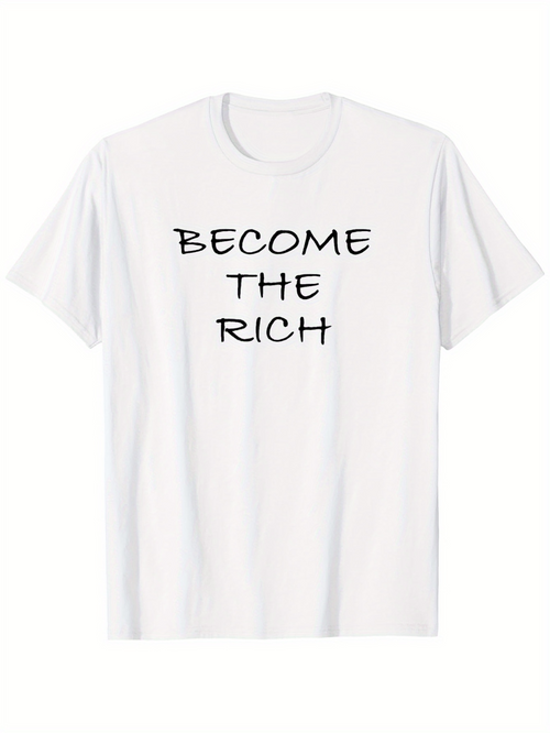 Men's Graphic T-Shirt Become The Rich Bold Statement Minimal Design White Shirt