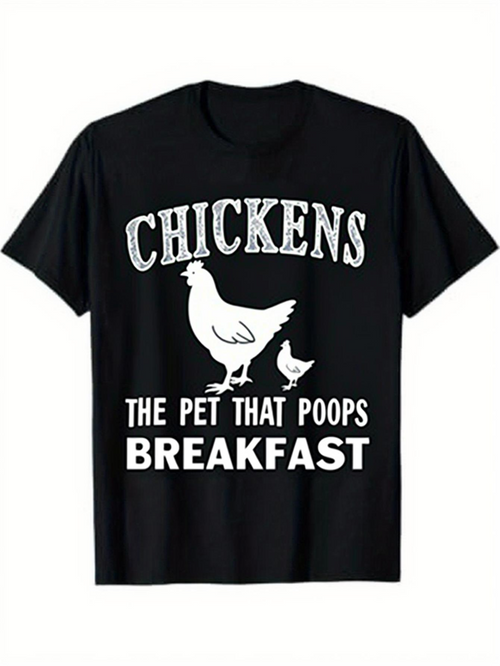 Men's Graphic T-Shirt Chickens The Pet That Poops Breakfast With Standing Hen And Chicks
