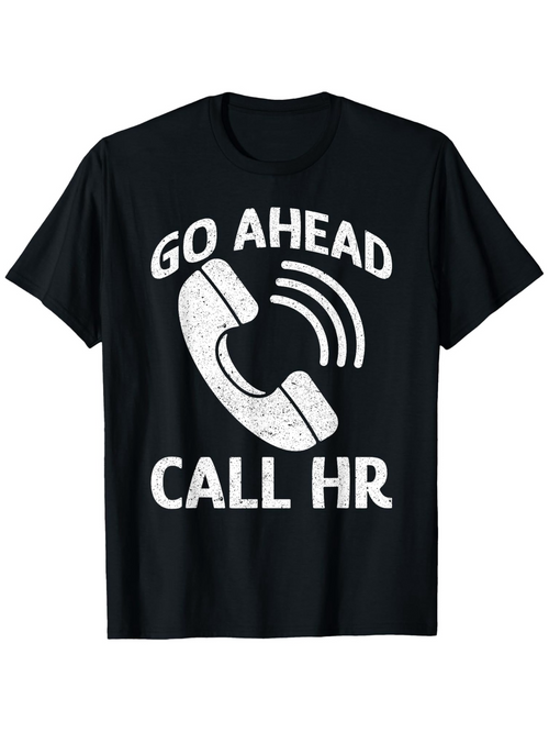Men's Graphic T-Shirt Go Ahead Call Hr Distressed Handset Phone On Black T Shirt