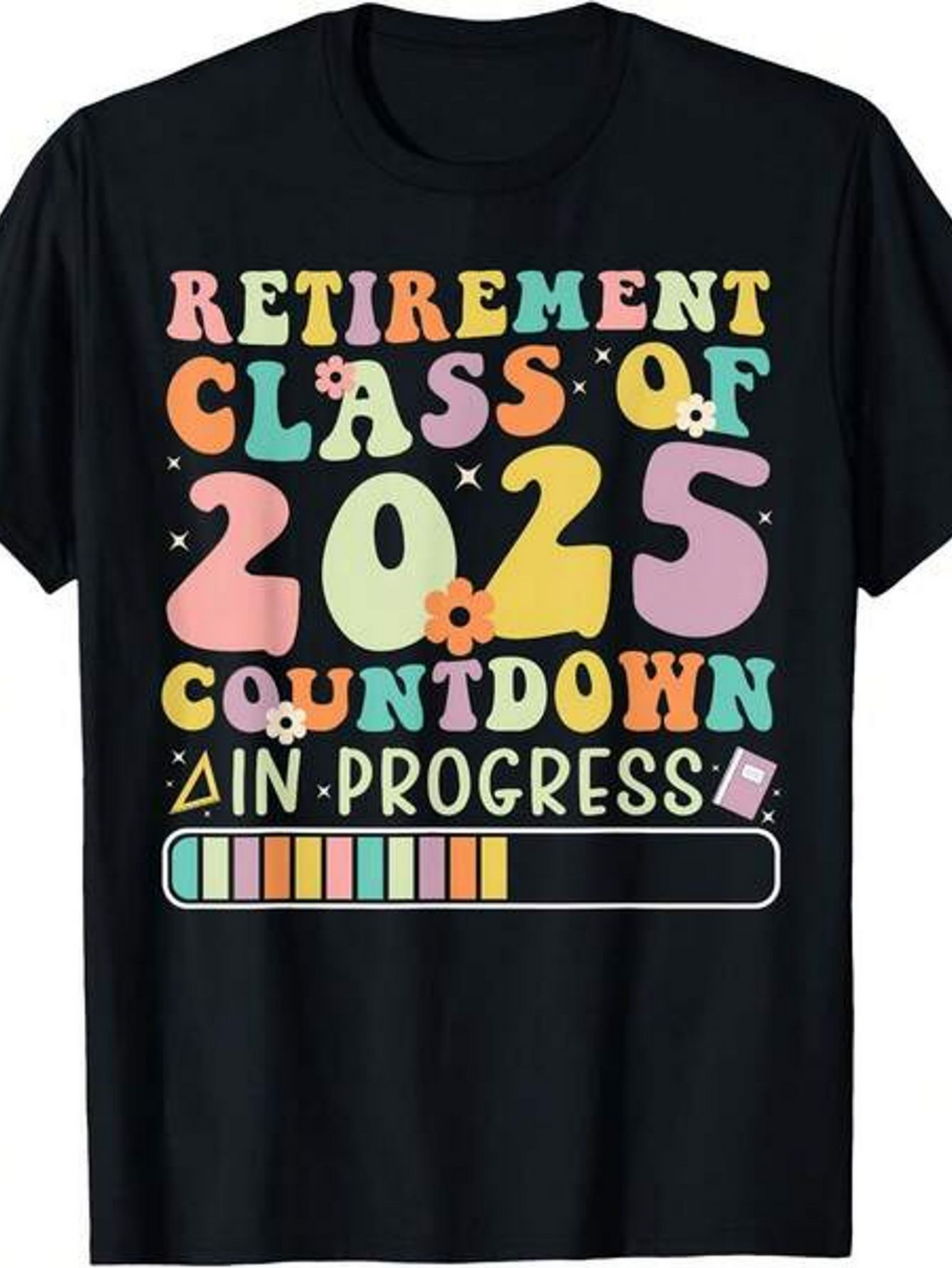 Men's Graphic T-Shirt Retirement Class Of 2025 Countdown Progress Bar With Colorful Retro Letters