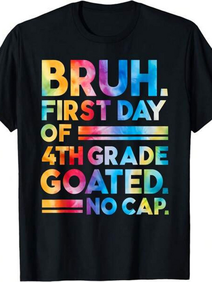 Men's Graphic T-Shirt Bruh First Day Of Fourth Grade Colorful Letters On Casual Black Shirt
