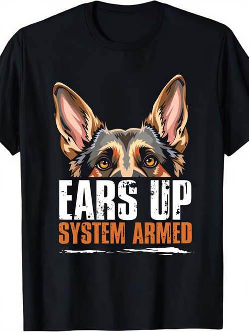 Men's Graphic T-Shirt Ears Up System Armed Bright Eyes Greeting Watchful German Shepherd