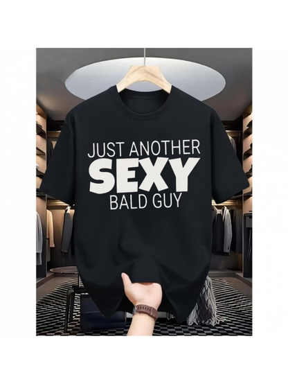 Men's Graphic T-Shirt Just Another Sexy Bald Guy With Bold Block Lettered Slogan Design