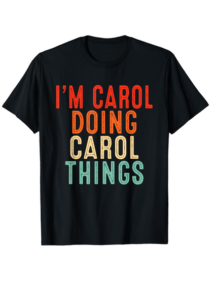 Men's Graphic T-Shirt Im Carol Doing Colorful Block Letter Graphic Things