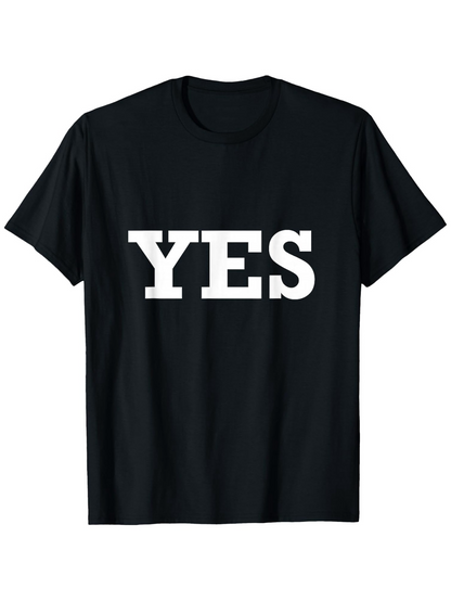 Men's Graphic T-Shirt Bold White Letters On Simple Plain Cotton Yes