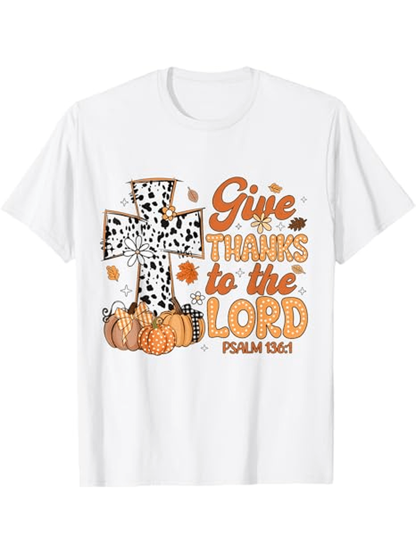 Men's Graphic T-Shirt Give Thanks To The Lord Surrounded By Pumpkins Autumn Leaves And Spotted Cross
