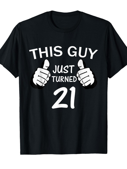 Men's Graphic T-Shirt This Guy Just Turned Twenty One With Two Pointing Hands
