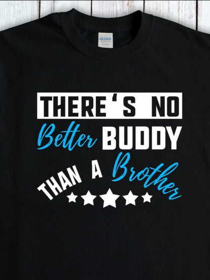 Men's Graphic T-Shirt Theres No Better Buddy Than A Brother With Bold White Stars