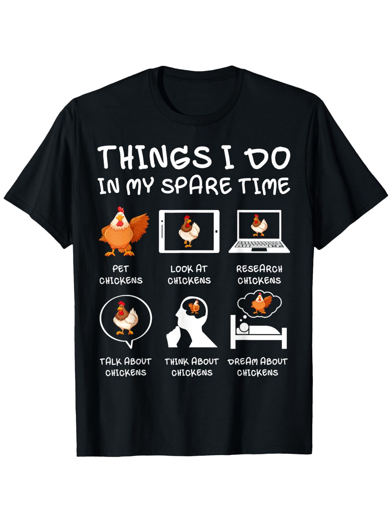 Men's Graphic T-Shirt Things I Do In My Spare Time With Six Funny Cartoon Chickens