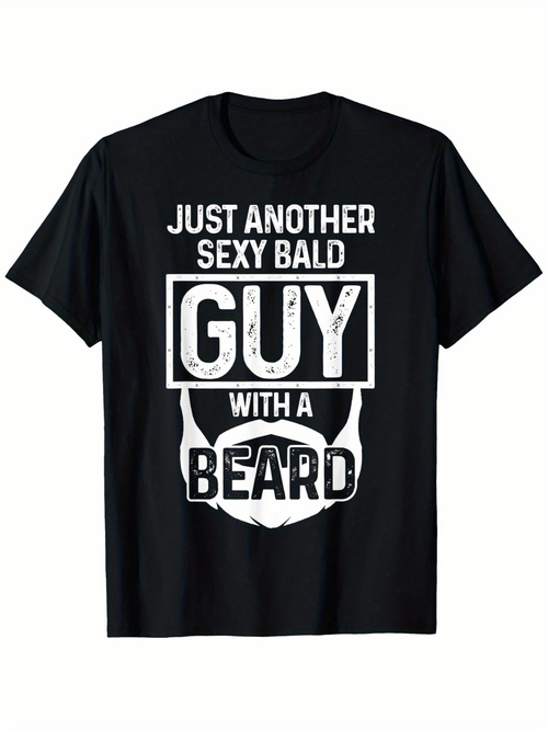 Men's Graphic T-Shirt Just Another Sexy Bald Guy With A Beard Bold White Letters Bearded Silhouette