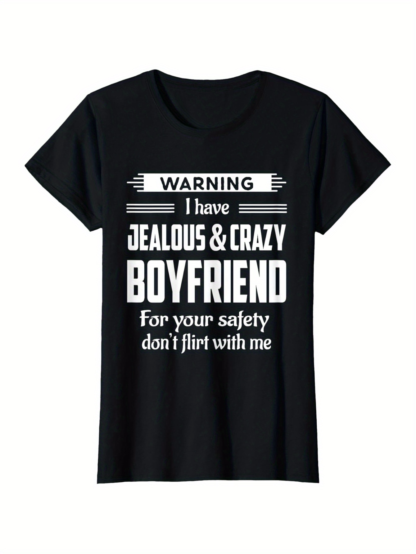 Men's Graphic T-Shirt Warning Statement With Bold Large Bold Letters Boyfriend