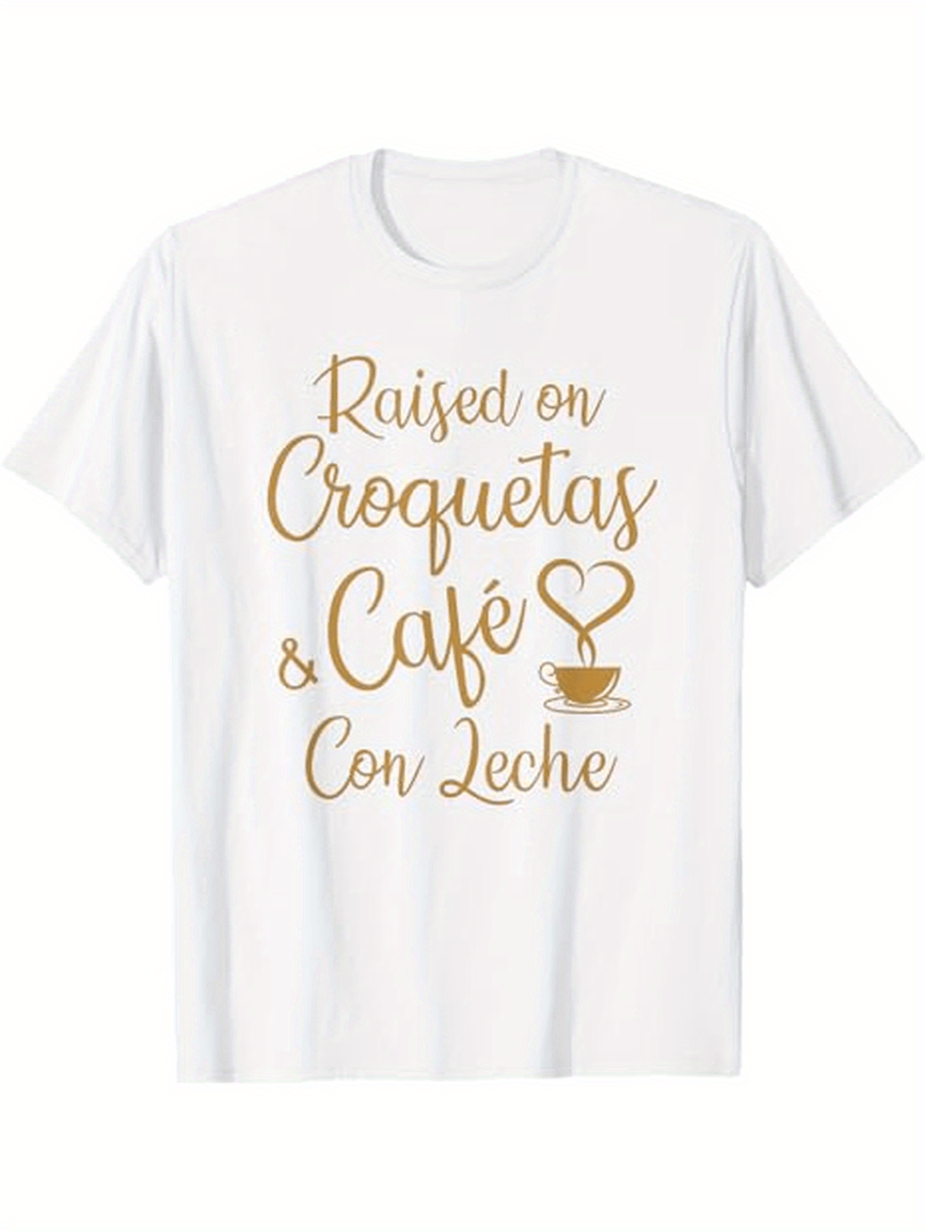 Men's Graphic T-Shirt Raised On Croquetas And Cafe With Heart And Coffee Cup