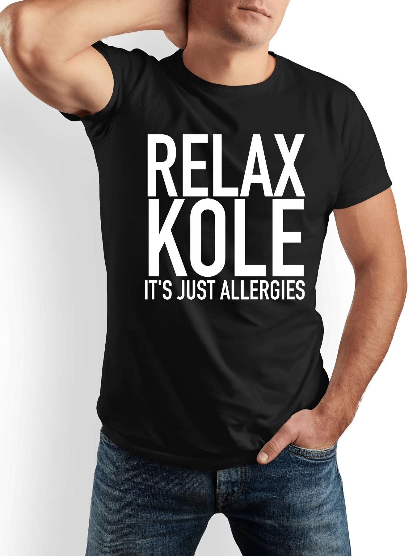 Men's Graphic T-Shirt Relax Kole Its Just Allergies Bold Statement Lettering T Shirt
