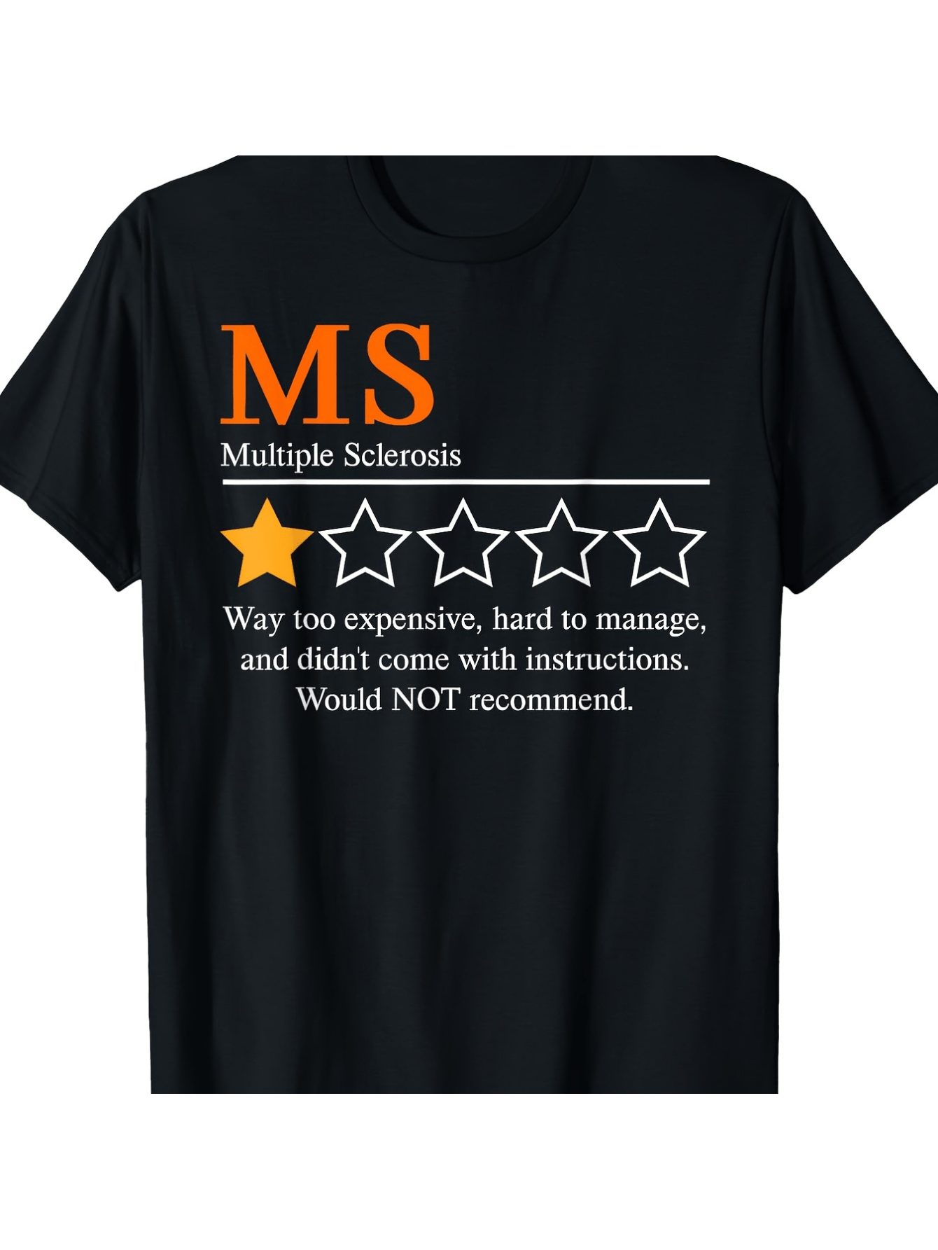Men's Graphic T-Shirt MS Multiple Sclerosis Expensive Star Review With Negative Recommendation Black T Shirt