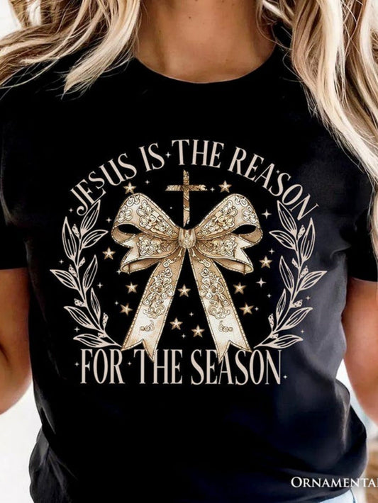Women's Graphic T-Shirt Jesus Is The Reason Gold Stars Ribbon With Christmas Laurel Bow