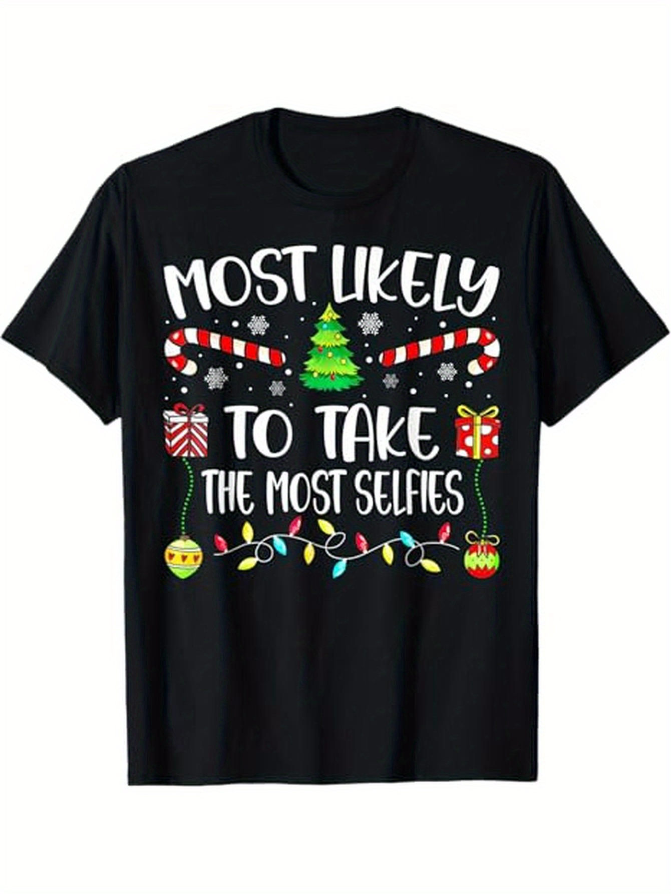 Men's Graphic T-Shirt Most Likely To Take The Most Selfies With Christmas Ornaments And Candy Cane Pattern Tree