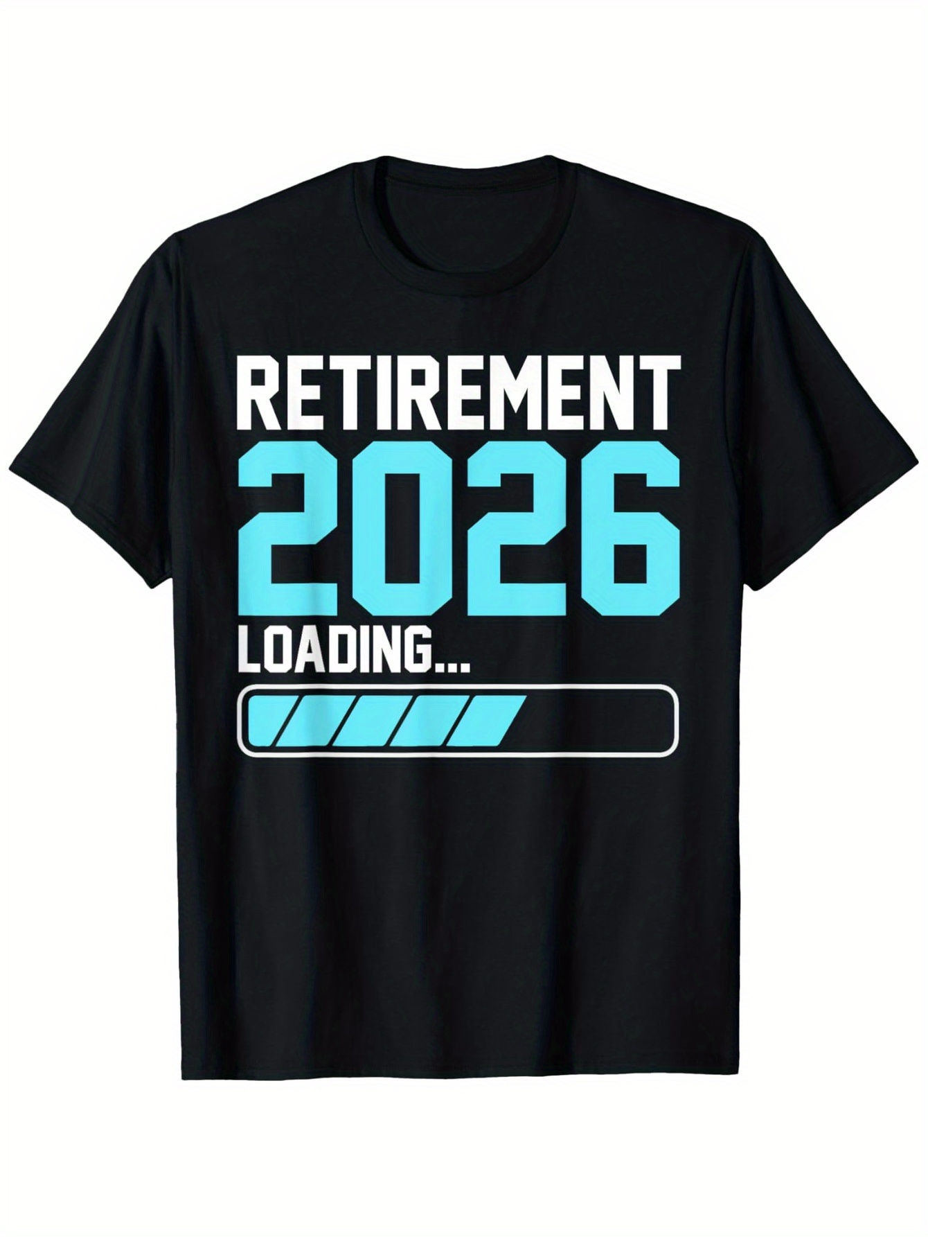 Men's Graphic T-Shirt Retirement 2026 Loading Progress Bar Classic Graphic T Shirt