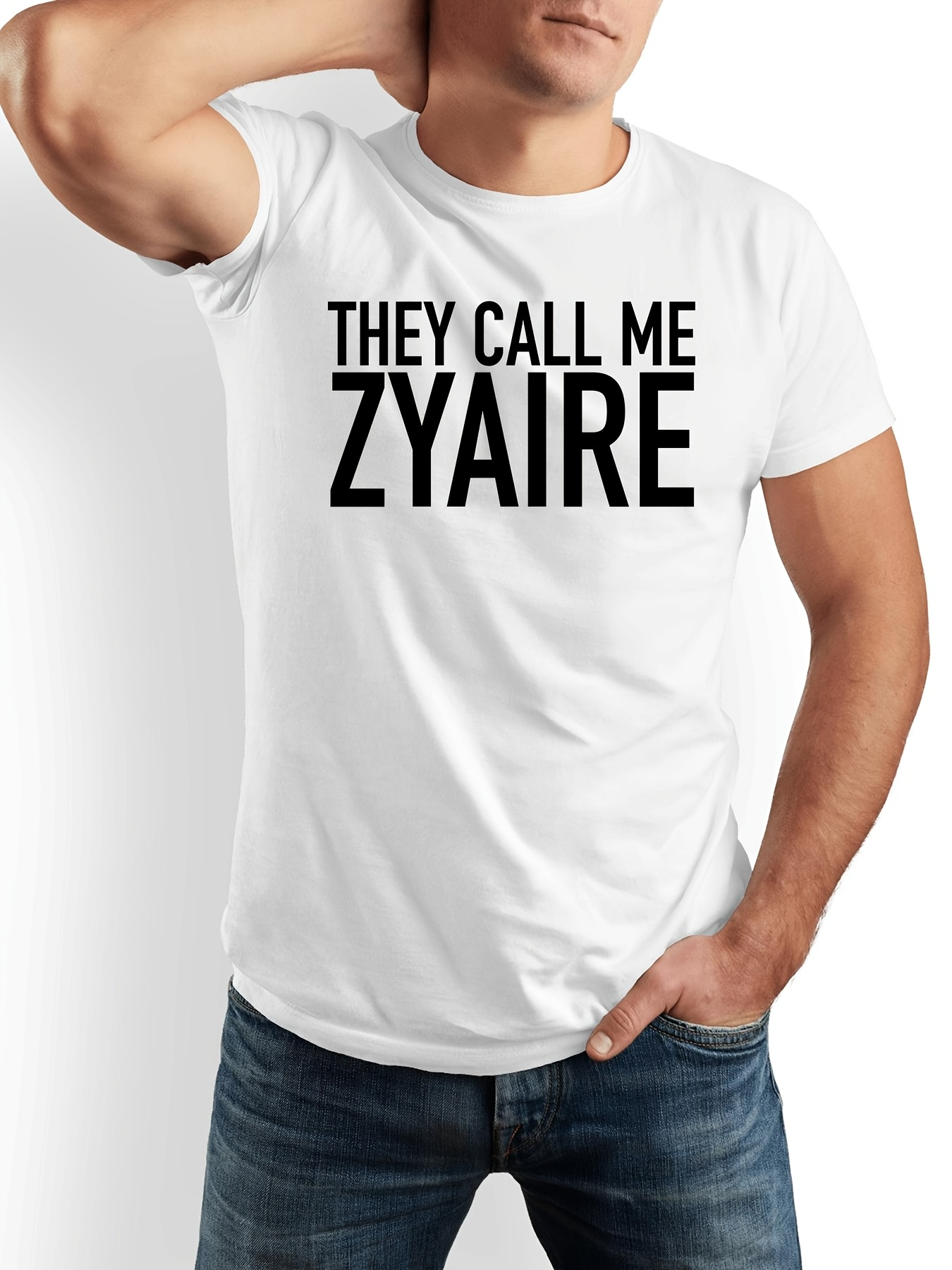 Men's Graphic T-Shirt They Call Me Zyaire Bold Text Statement White T Shirt