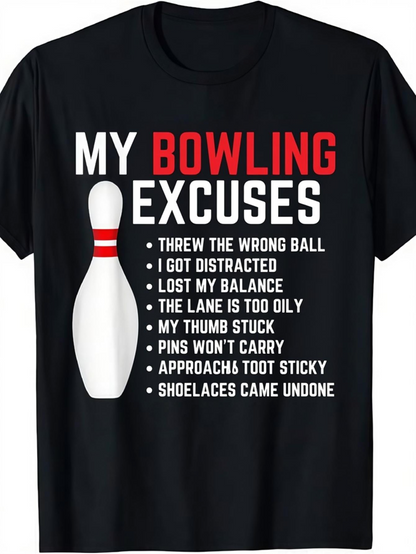 Men's Graphic T-Shirt My Bowling Excuses Funny Reasons With White Bowling Pin Sports Game