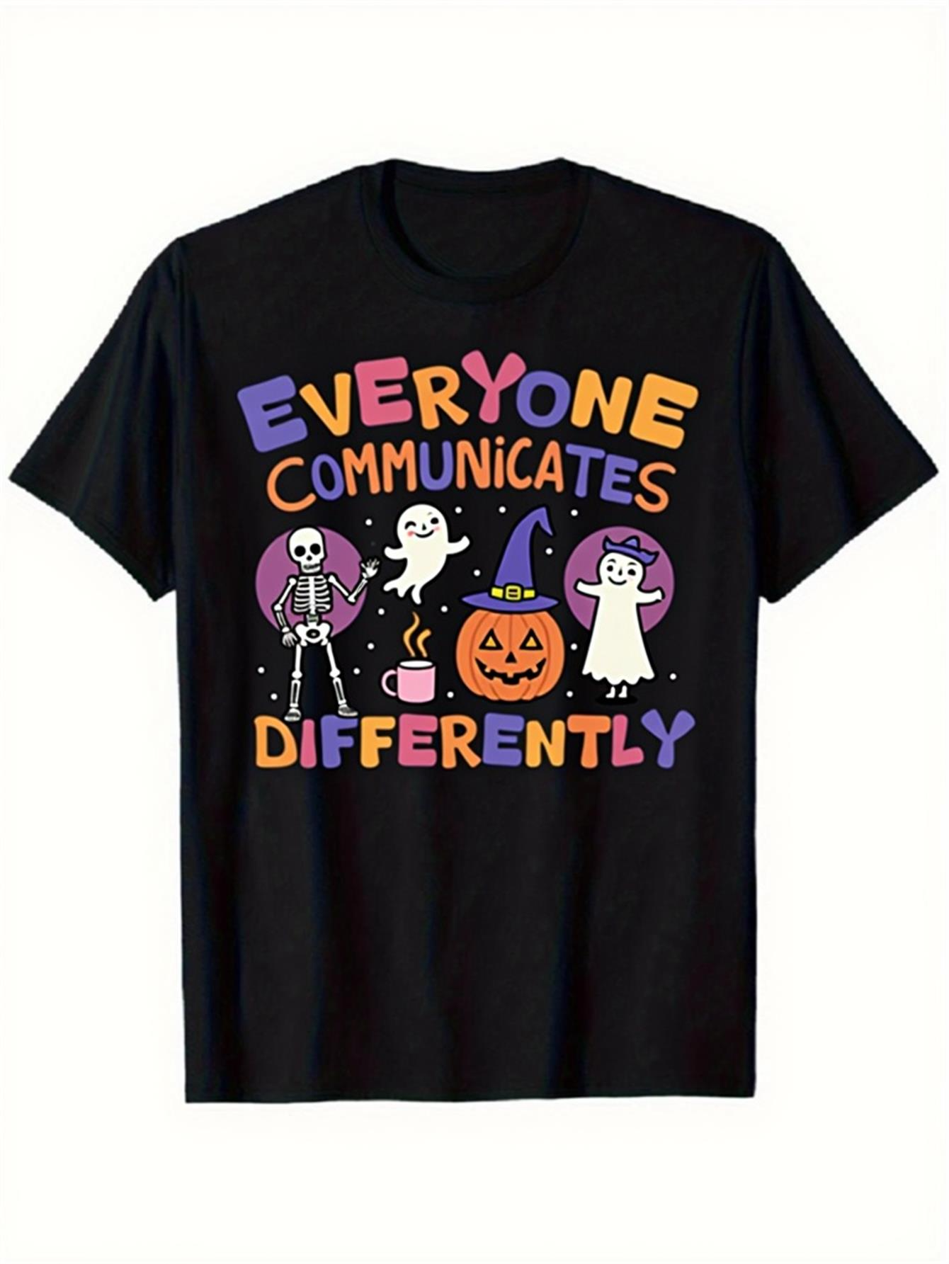 Men's Graphic T-Shirt Everyone Communicates Differently With Pumpkin Ghosts Skeleton And Witch Hat