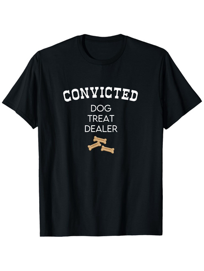 Men's Graphic T-Shirt Convicted Dog Treat Dealer With Playful Cartoon Bone Illustration