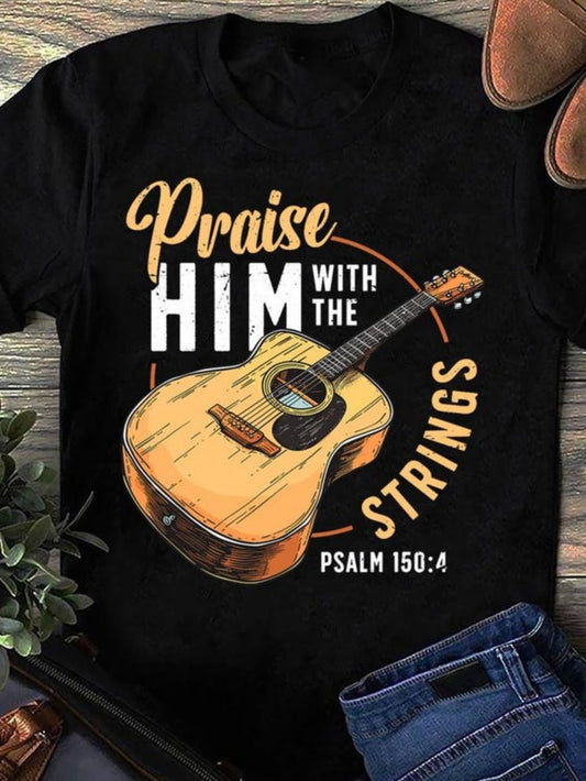 Women's Graphic T-Shirt Praise Him With The Strings And Acoustic Guitar Psalm