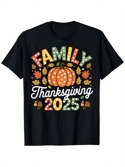 Men's Graphic T-Shirt Family Thanksgiving 2025 Surrounded By Colorful Leaves And Dotted Orange Pumpkin