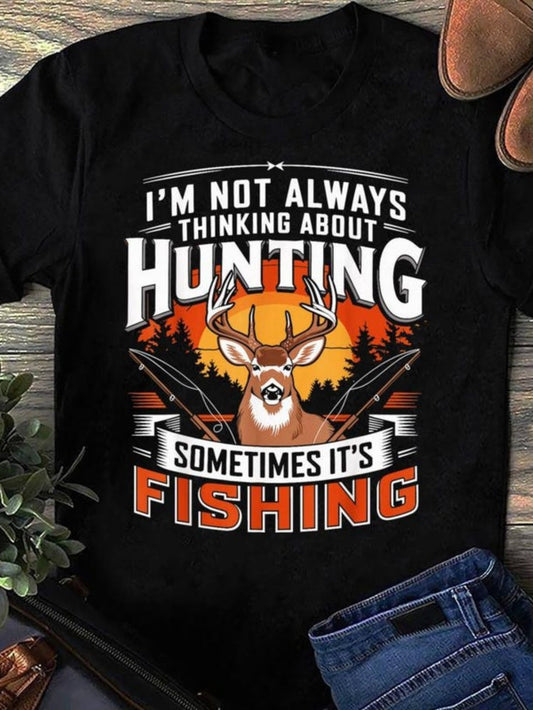 Women's Graphic T-Shirt Im Not Always Thinking About Hunting Sometimes Its Fishing With Sunset And Deer Head Surrounded By Trees
