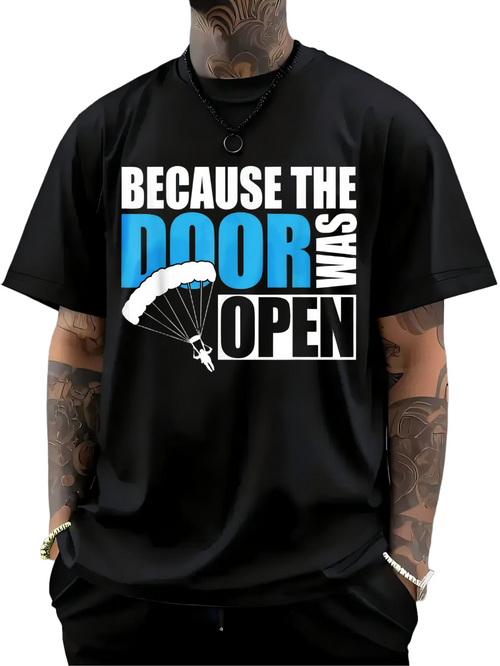 Men's Graphic T-Shirt Because The Door Was Open Blue Letters With Parachute Figure Paraglider T Shirt