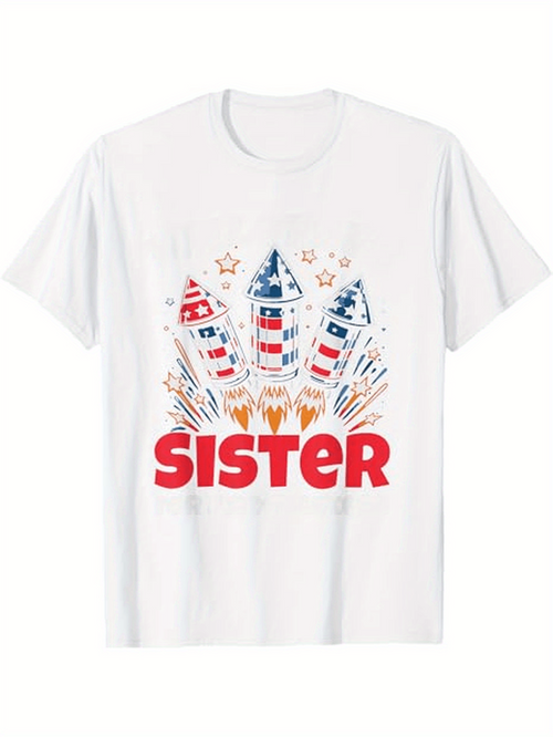 Men's Graphic T-Shirt Sister Patriotic Fireworks Rockets With Festive Stars And Bold Red Lettering Shirt