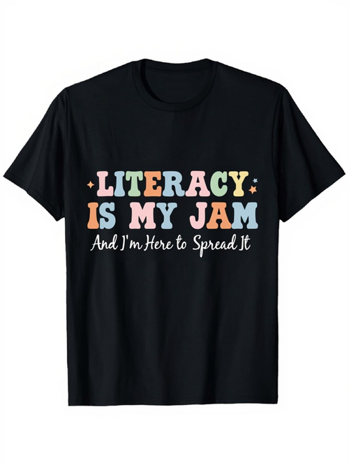 Men's Graphic T-Shirt Literacy Is My Jam Colorful Text With Motivational Message Black T Shirt