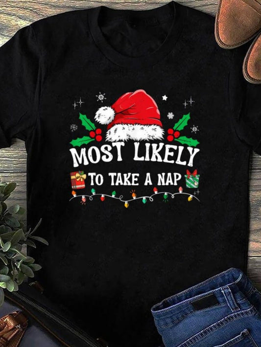 Women's Graphic T-Shirt Most Likely To Take A Nap Christmas Hat And Holly Garland T Shirt