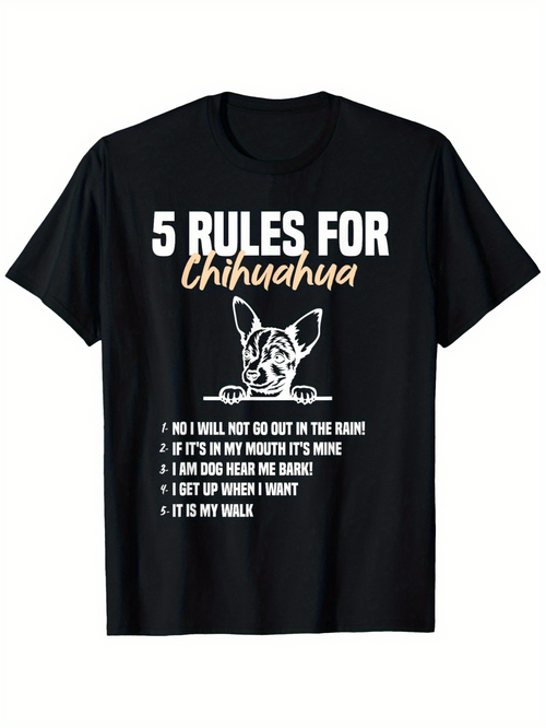Men's Graphic T-Shirt Five Rules For Chihuahua Playful Dog Illustration With Bold Text Graphic