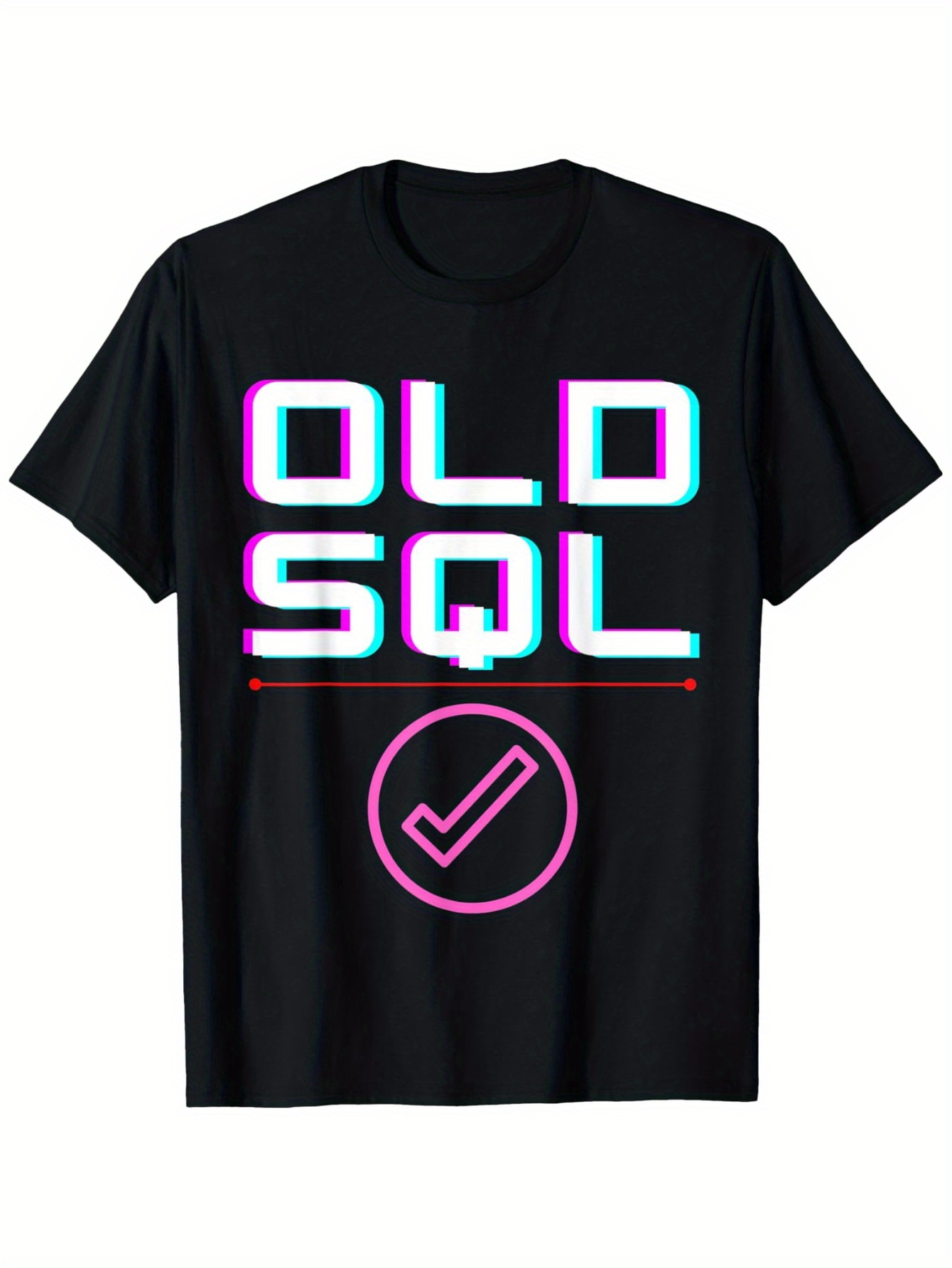 Men's Graphic T-Shirt Retro Neon Glowing Check Mark Under Old School Sql Text