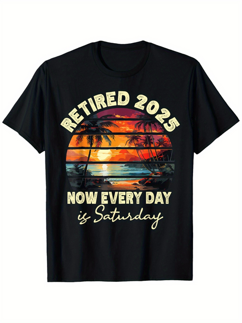 Men's Graphic T-Shirt Retired 2025 Now Every Day Is Saturday With Vibrant Sunset Over Tropical Beach And Palm Trees