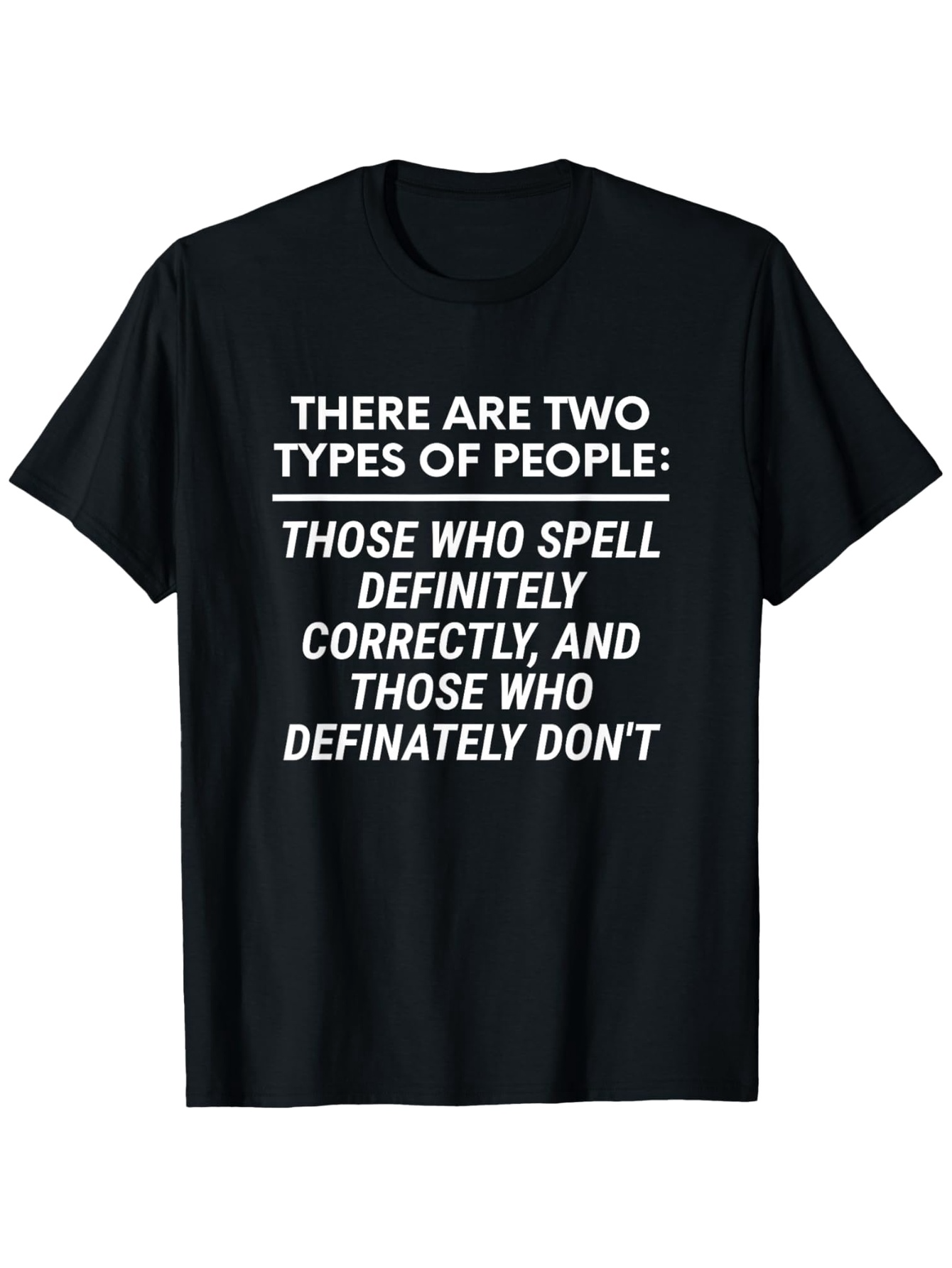 Men's Graphic T-Shirt There Are Two Types Of People Bold White Statement With Humor On Black Shirt