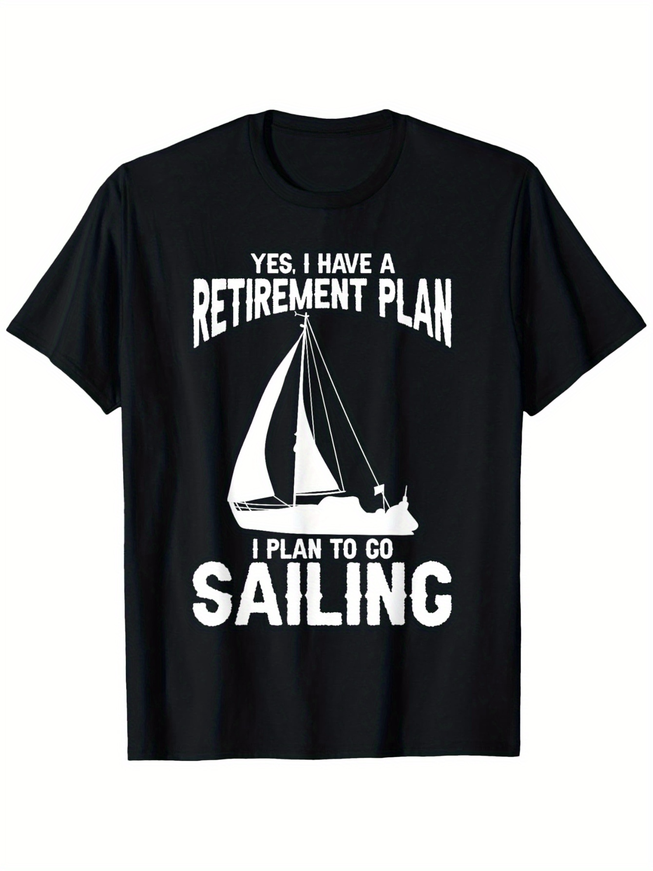 Men's Graphic T-Shirt Yes I Have A Retirement Plan With Ocean Breeze Sailboat At Sunset Sailing