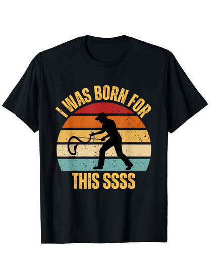 Men's Graphic T-Shirt I Was Born For This Ssss Retro Sunset With Whip And Cowboy Silhouette T Shirt