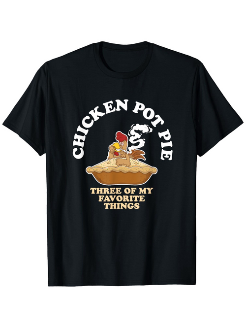 Men's Graphic T-Shirt Chicken Pot Pie With Steaming Hot Filling Baked Crust And Tasty Garnish Pie