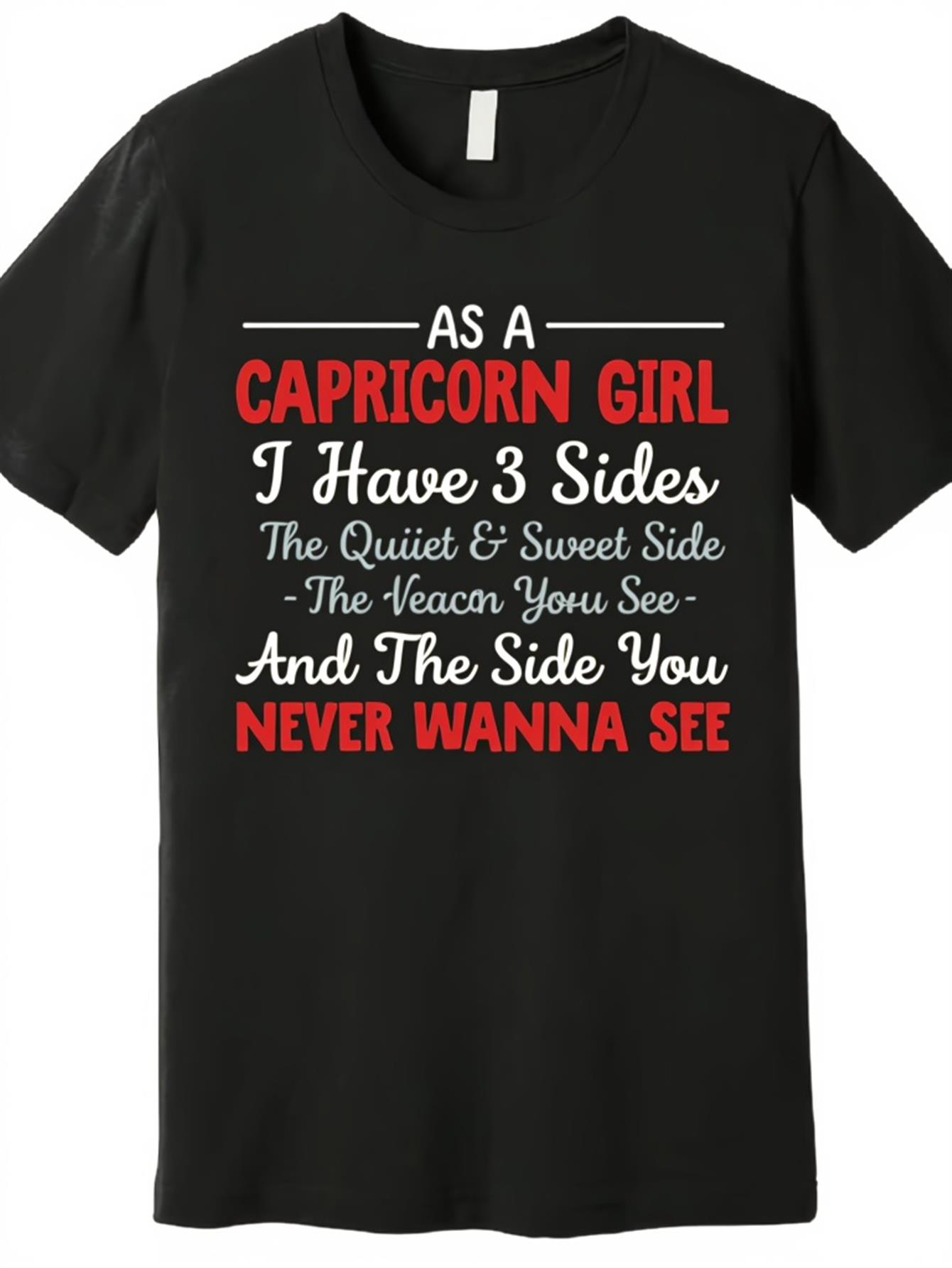 Men's Graphic T-Shirt As A Capricorn Girl With Three Sides And Bold Funny Statement