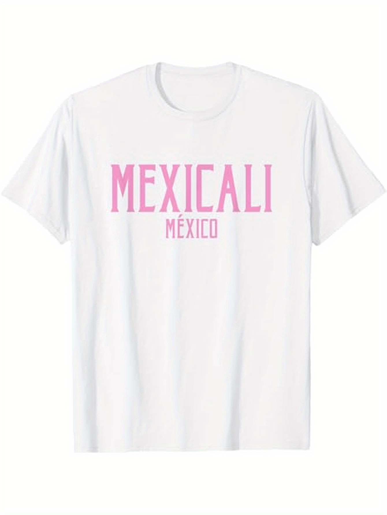 Men's Graphic T-Shirt Mexicali Mexico Minimal Pink Letters Over Bright White Shirt