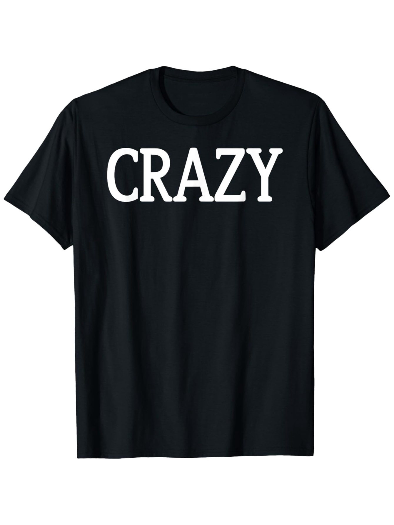 Men's Graphic T-Shirt Crazy Bold White Text On Classic Black Cotton Shirt