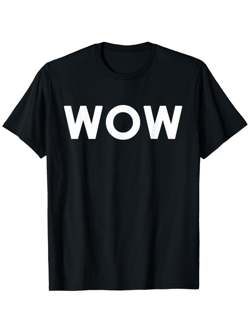 Men's Graphic T-Shirt Wow Bold White Letters On Black T Shirt