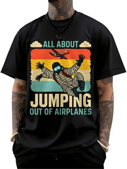 Men's Graphic T-Shirt All About Jumping Out Of Airplanes Retro Parachuting Skydiver With Plane