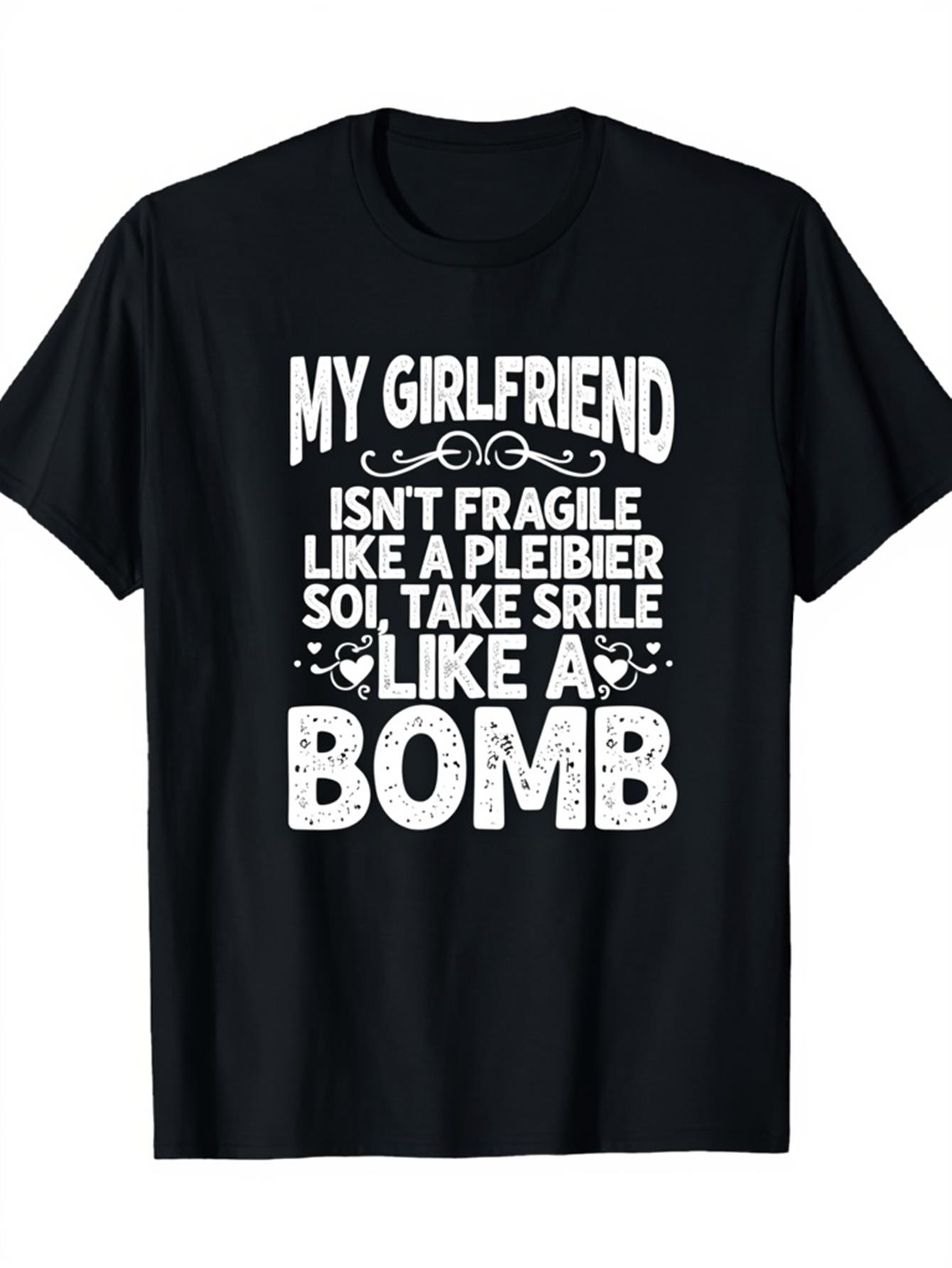 Men's Graphic T-Shirt My Girlfriend Bold White Text With Stylized Accents Among Large Graphic Letters Bomb