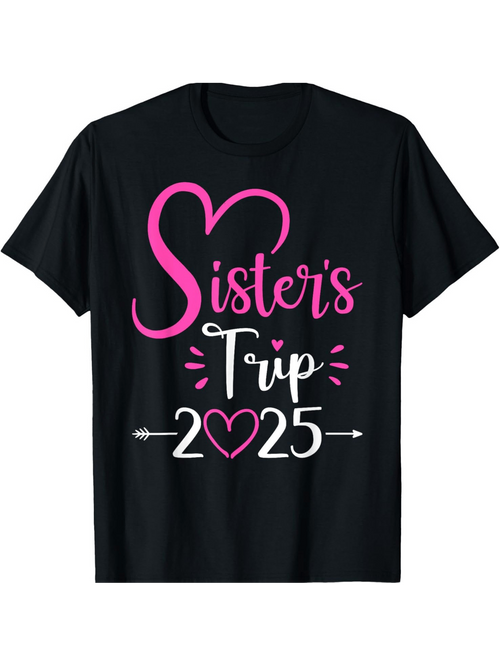 Men's Graphic T-Shirt Sisters Trip Pink Heart Typography With Decorative Arrows And Year Number
