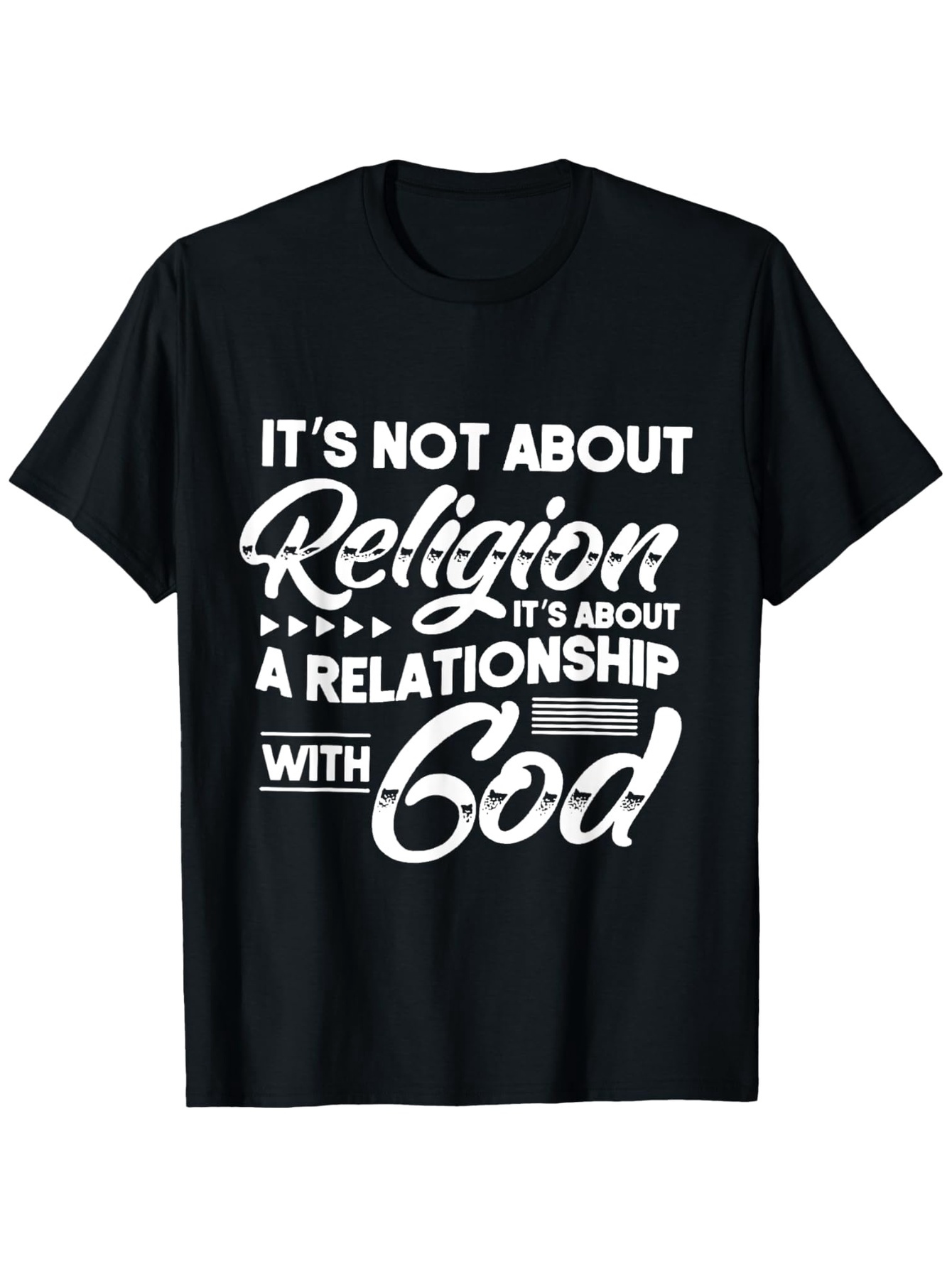 Men's Graphic T-Shirt Its Not About Religion Relationship With God Saying On Black T Shirt