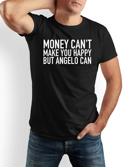 Men's Graphic T-Shirt Money Cant Make You Happy But Angelo Can White Bold Text Black T Shirt