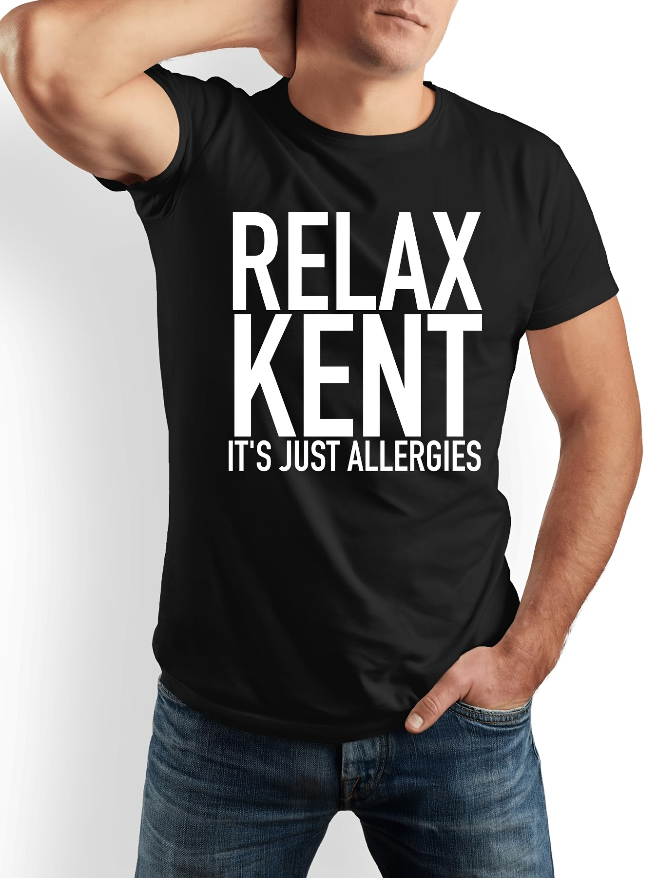 Men's Graphic T-Shirt Relax Kent Its Just Allergies Bold Letters On Black T Shirt